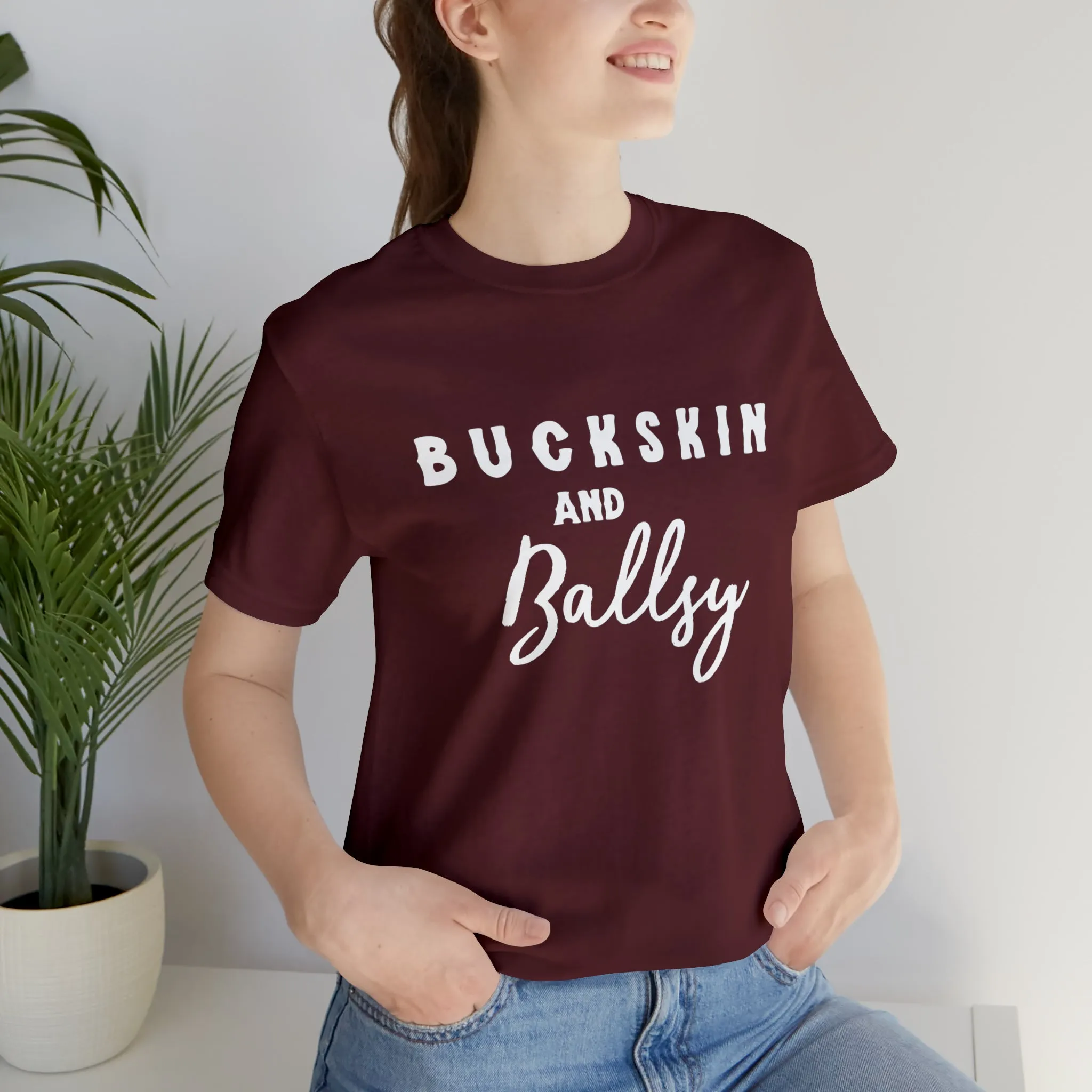 Buckskin & Ballsy Short Sleeve Tee