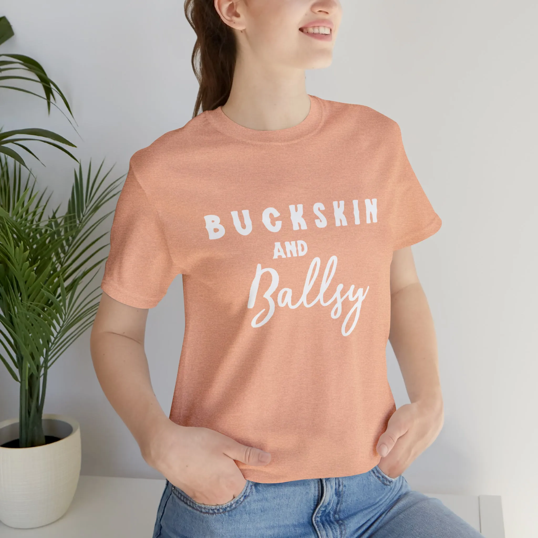 Buckskin & Ballsy Short Sleeve Tee