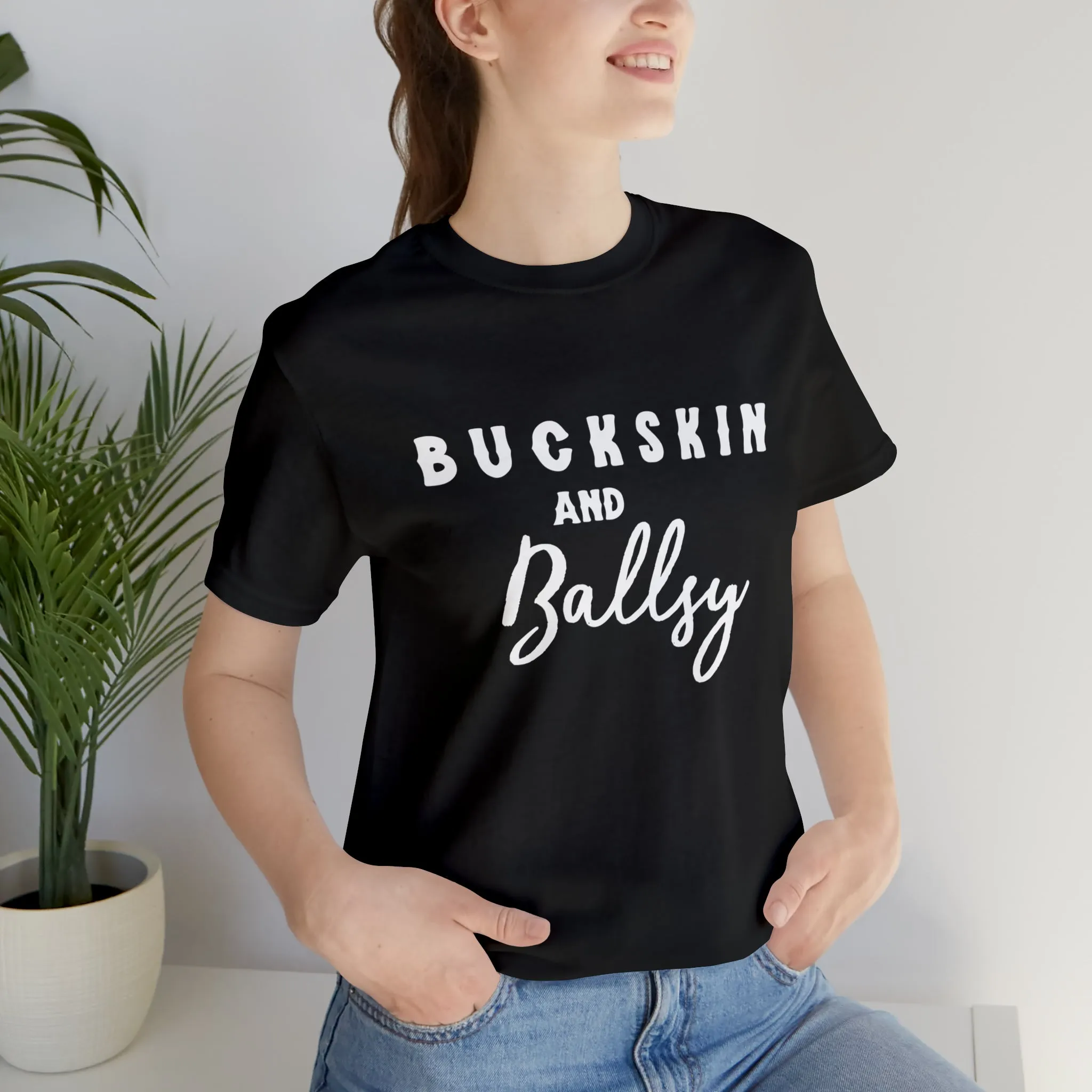 Buckskin & Ballsy Short Sleeve Tee